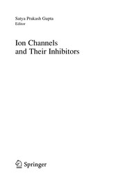 Front cover of Ion Channels and Their Inhibitors by Satya Prakash Gupta