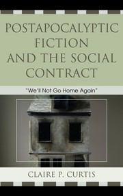 Front cover of Postapocalyptic fiction and the social contract by Claire P. Curtis