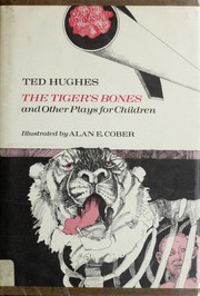 Cover of The tiger's bones, and other plays for children by Ted Hughes