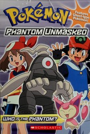 Front cover of Phantom Unmasked (Pokemon) by Tracey West