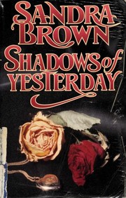 Front cover of Shadows of yesterday by Sandra Brown