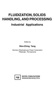 Cover of Fluidization, solids handling and processing by Wen-Ching Yang