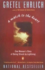 Cover of A match to the heart by Gretel Ehrlich