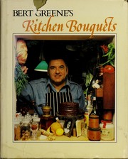 Cover of Kitchen bouquets by Bert Greene