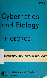 Cover of Cybernetics and biology by F. H. George
