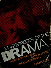 Front cover of Masterpieces of the drama by Alexander W. Allison