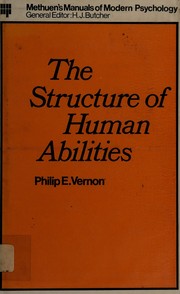 Front cover of The structure of human abilities by Philip Ewart Vernon