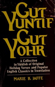 Front cover of Gut yuntif, gut yohr by Marie B. Jaffe