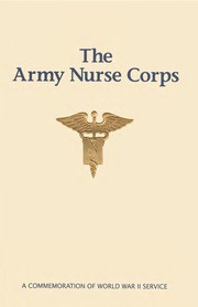 Front cover of The Army Nurse Corps by Judith A. Bellafaire