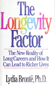 Cover of The Longevity Factor by Lydia Bronte