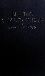 Cover of Editing Yeat's poems by Richard J. Finneran