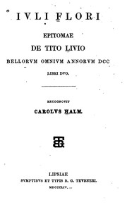 Cover of Epitomae de Tito Livio bellorum omnium annorum DCC libri II by Lucius Annaeus Florus