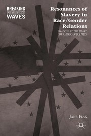 Front cover of Resonances of slavery in race/gender relations by Jane Flax