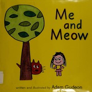 Front cover of Me and Meow by Adam Gudeon