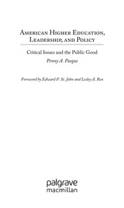 Front cover of American higher education, leadership, and policy by Penny A. Pasque