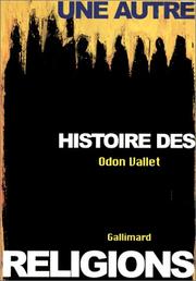 Front cover of Une autre histoire des religions by Odon Vallet