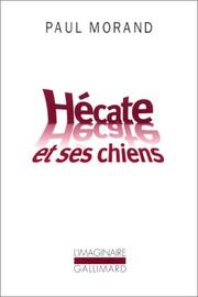 Front cover of He cate et ses chiens by Paul Morand