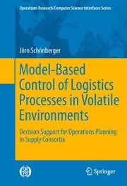 Cover of Model-Based Control of Logistics Processes in Volatile Environments by Jörn Schönberger