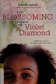 Front cover of The Blossoming Universe of Violet Diamond by Brenda Woods