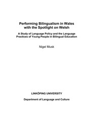 Front cover of Performing bilingualism in Wales with the spotlight on Welsh by Nigel Musk