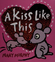 Front cover of A kiss like this by Mary Murphy