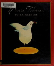 Cover of Maria Theresa by Petra Mathers