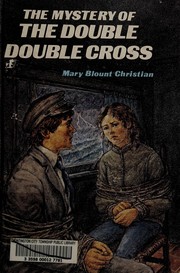 Cover of The mystery of the double double cross by Mary Blount Christian