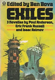 Front cover of Exiles (... And Then There Were None by Eric Frank Russell / Gypsy by Poul Anderson / Profession by Isaac Asimov) by Ben Bova