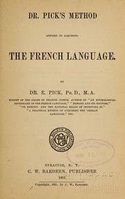 Front cover of Dr. Pick's method applied to acquiring the French language by Edward Pick