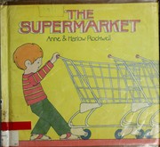 Front cover of At the supermarket! by Anne F. Rockwell