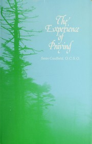 Front cover of The experience of praying by Sean Caulfield