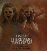 Front cover of I wish there were two of me by Symeon Shimin