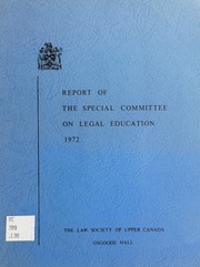 Front cover of Report of the Special Committee on Legal Education by Law Society of Upper Canada. Special Committee on Legal Education.