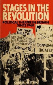 Front cover of Stages in the revolution by Catherine Itzin