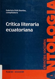 Front cover of Crítica literaria ecuatoriana, hacia un nuevo siglo by Gabriela Polit Dueñas