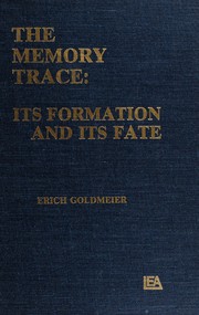 Cover of The memory trace by Erich Goldmeier