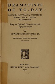 Cover of Dramatists of to-day by Edward Everett Hale, Jr.