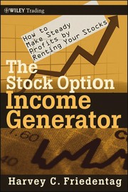 Cover of The stock option income generator by Harvey C. Friedentag
