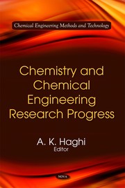 Front cover of Chemistry and chemical engineering research progress by A. K. Haghi