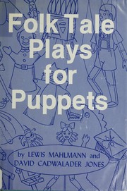 Front cover of Folk tale plays for puppets by Lewis Mahlmann