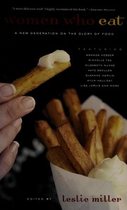 Front cover of Women who eat by Leslie Miller