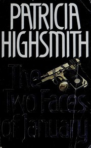 Front cover of The two faces of January by Patricia Highsmith