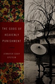 Front cover of The gods of heavenly punishment by Jennifer Cody Epstein