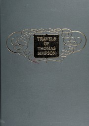 Front cover of The life and travels of Thomas Simpson, the Arctic discoverer by Alexander Simpson