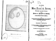 Front cover of Life Of Mrs. Eliza A. Seton, Foundress And First Superior Of The Sisters Or Daughters Of Charity In The United States Of America by Charles Ignatius White