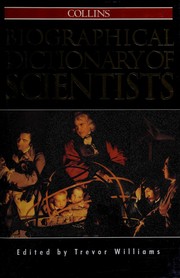 Front cover of Collins Biographical Dictionary of Scientists by Trevor Williams