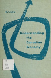 Front cover of Understanding the Canadian economy by W. B. S. Trimble