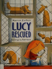 Cover of Lucy rescued by Harriet Ziefert