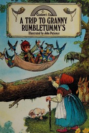 Front cover of A trip to Granny Rumbletummy's by Jane Patience