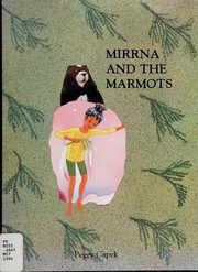 Front cover of Mirna and the Marmots by Peggy Capek